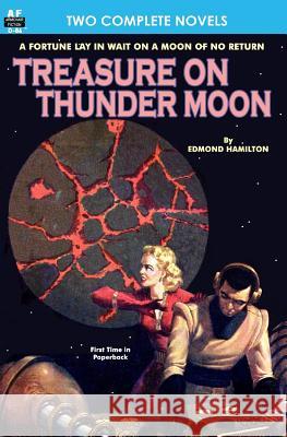 Treasure on Thunder Moon & Trail of the Astrogar  9781612871349 