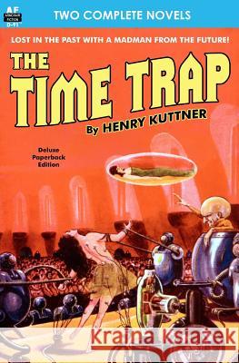 Time Trap, The, & The Lunar Lichen Clement, Hal 9781612871424 Armchair Fiction & Music