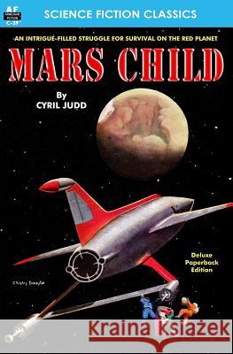 Mars Child Cyril Judd 9781612871783