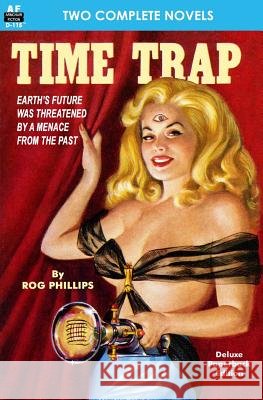 Time Trap & The Cosmic Destroyer Blade, Alexander 9781612871806 Armchair Fiction & Music