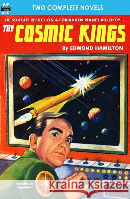 The Cosmic Kings & Lone Star Planet Edmond Hamilton H. Beam Piper John J. McGuire 9781612872254