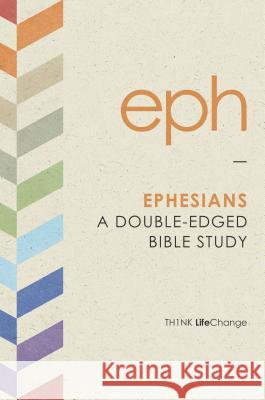 Ephesians The Navigators 9781612914107 Th1nk Books