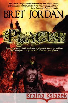 Plague Bret Jordan 9781612920184 Purple Sword Publications, LLC