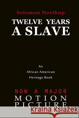 Twelve Years a Slave Solomon Northup 9781612932002 Pizarro