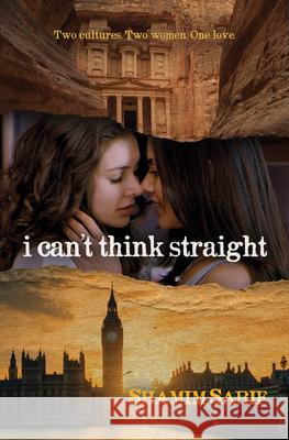 I Can't Think Straight Shamim Sarif 9781612941011 Bywater Books