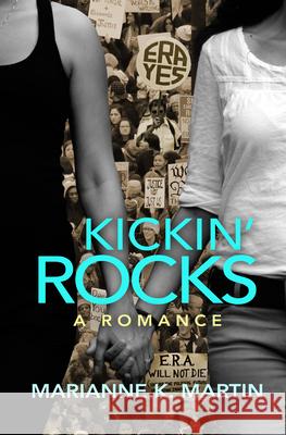Kickin' Rocks  9781612941530 Bywater Books