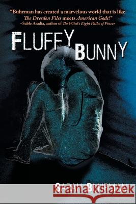 Fluffy Bunny Sarah Buhrman 9781612969732 Black Rose Writing