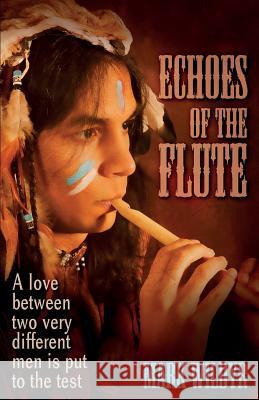 Echoes of the Flute Mark Wildyr 9781613030820 Starbooks