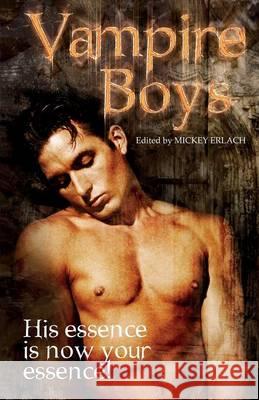 Vampire Boys Mickey Erlach 9781613030875 Starbooks