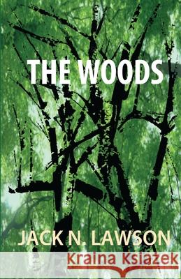 The Woods Jack N. Lawson 9781613095256