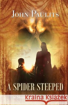 A Spider Steeped John Paulits 9781613095348 Wings Epress, Inc.