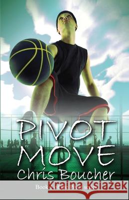 Pivot Move Chris Boucher 9781613095553 Wings Epress, Inc.