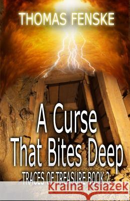 A Curse That Bites Deep Thomas Fenske 9781613097212