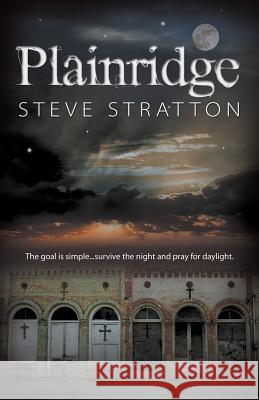 Plainridge Steve Stratton 9781613141700 Innovo Publishing LLC