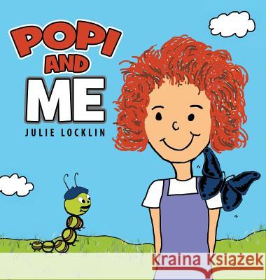 Popi and Me Julie Locklin 9781613149928 Innovo Publishing LLC