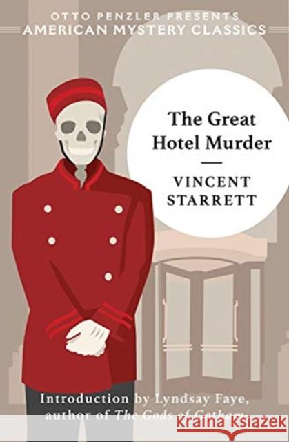 The Great Hotel Murder Vincent Starrett 9781613161883