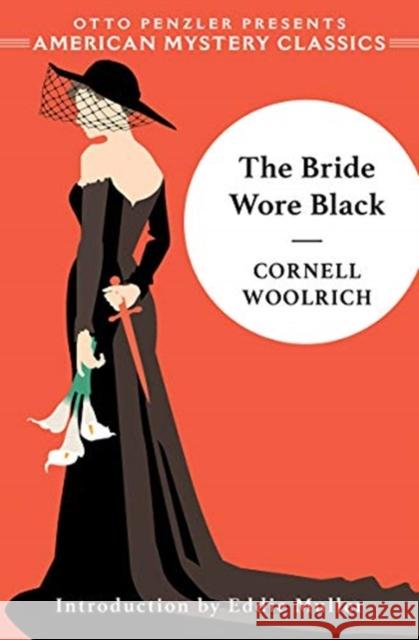 The Bride Wore Black Otto Penzler 9781613162002 Penzler Publishers