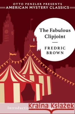 The Fabulous Clipjoint Fredric Brown Lawrence Block 9781613162538 American Mystery Classics