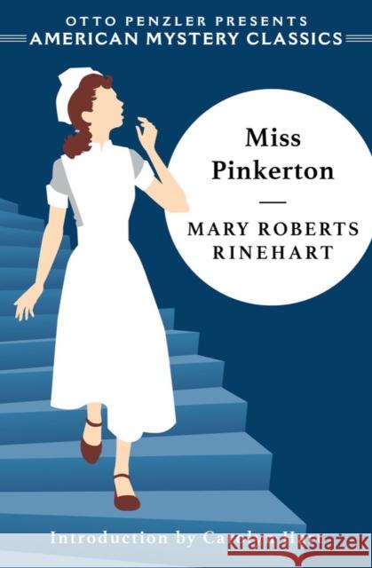 Miss Pinkerton Mary Roberts Rinehart 9781613162699 Penzler Publishers