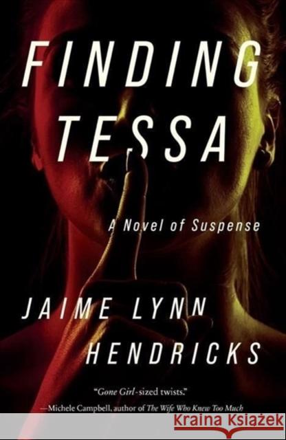 Finding Tessa Jaime Lynn Hendricks 9781613163078 Scarlet