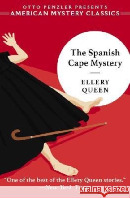The Spanish Cape Mystery Ellery Queen Otto Penzler 9781613163597 American Mystery Classics