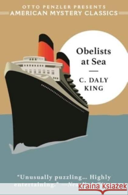 Obelists at Sea Martin Edwards C. Daly King 9781613164150 Penzler Publishers