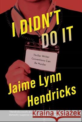 I Didn`t Do It  9781613165492 