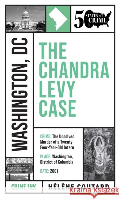 Chandra Levy Case Helene Coutard 9781613166963
