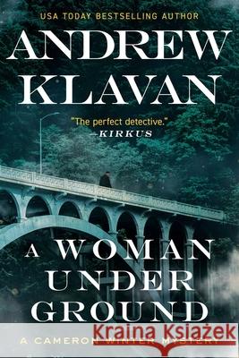 A Woman Underground Andrew Klavan 9781613167151