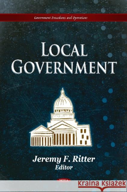 Local Government Jeremy F Ritter 9781613240137 Nova Science Publishers Inc