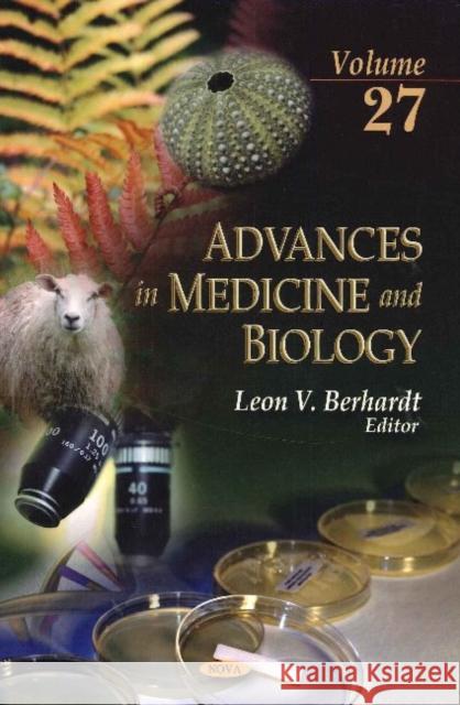 Advances in Medicine & Biology: Volume 27 Leon V Berhardt 9781613240687 Nova Science Publishers Inc