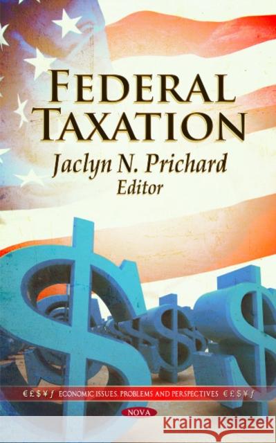 Federal Taxation Jaclyn N Prichard 9781613241028 Nova Science Publishers Inc