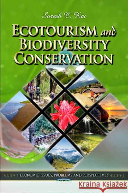 Ecotourism & Biodiversity Conservation Suresh C Rai 9781613242421 Nova Science Publishers Inc