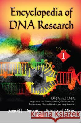 Encyclopedia of DNA Research: 3 Volume Set Samuel J Duncan, Patricia H Wiley 9781613243053 Nova Science Publishers Inc