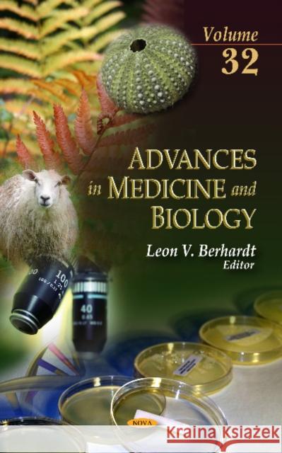 Advances in Medicine & Biology: Volume 32 Leon V Berhardt 9781613244944 Nova Science Publishers Inc