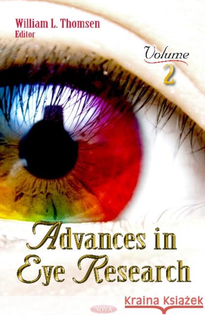 Advances in Eye Research: Volume 2 William L Thomsen 9781613246054 Nova Science Publishers Inc