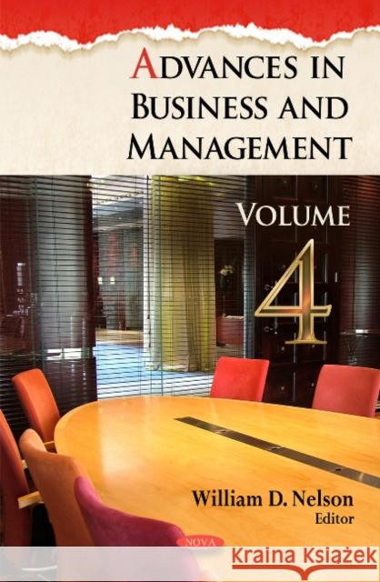 Advances in Business & Management: Volume 4 William D Nelson 9781613247051 Nova Science Publishers Inc