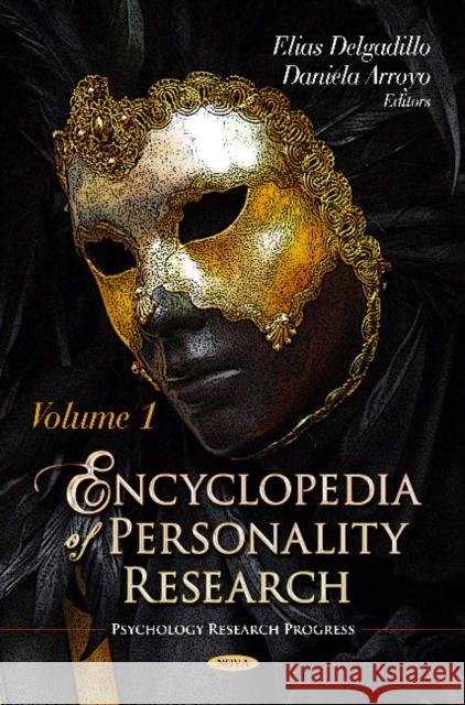 Encyclopedia of Personality Research: 2-Volume Set Elias Delgadillo, Daniela Arroyo 9781613249758 Nova Science Publishers Inc