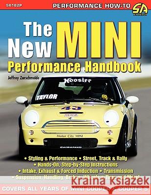 The New Mini Performance Handbook Jeffrey Zurschmeide 9781613250228 CarTech Inc