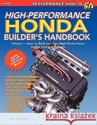 High-Performance Honda Builder's Handbook Joe Pettitt 9781613250280 Cartech, Inc.