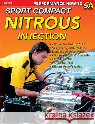 Sport Compact Nitrous Injection Joe Pettitt 9781613251126 Cartech, Inc.