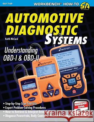 Automotive Diagnostic Systems: Understanding OBD-I & OBD-II McCord, Keith 9781613255254