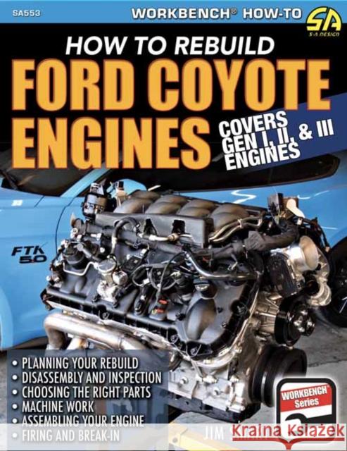 Ford Coyote Engines: How to Rebuild Jim Smart 9781613258514
