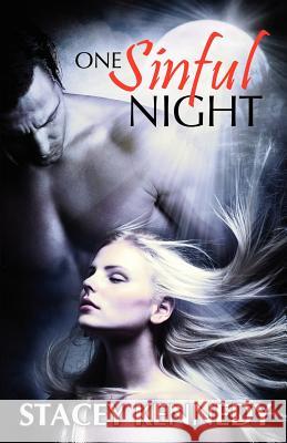 One Sinful Night Stacey Kennedy 9781613331668 Decadent Publishing Company, LLC