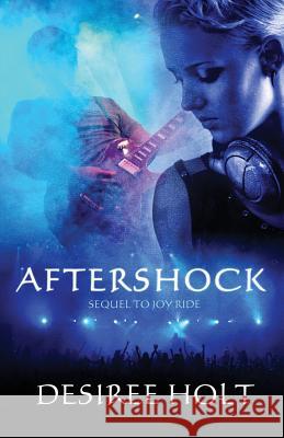 Aftershock Desiree Holt 9781613336816