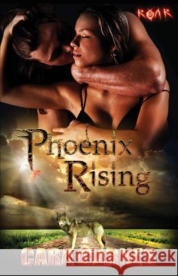 Phoenix Rising Cara Carnes 9781613337554 Decadent Publishing Company