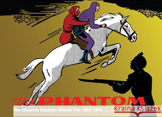 The Phantom the Complete Sundays: Volume Five: 1953-1957 Lee Falk Daniel Herman Wilson McCoy 9781613451694