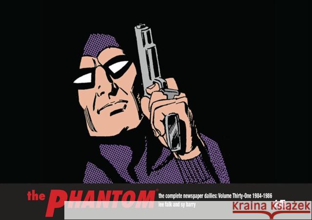 The Phantom the Complete Dailies volume 31 Lee Falk 9781613452899