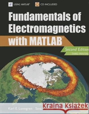 Fundamentals of Electromagnetics with Matlab(r) Karl Lonngren 9781613530009