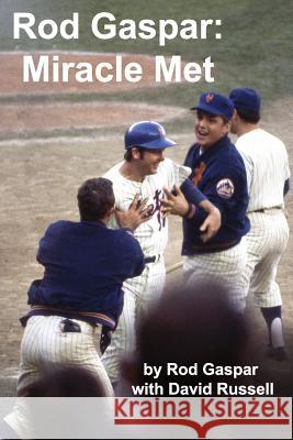 Rod Gaspar: Miracle Met David Russell Rod Gaspar 9781613540022 Bpb Publications